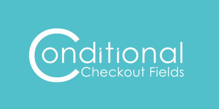 Conditional Checkout Fields 